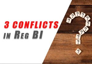 3 conflicts in Reg BI